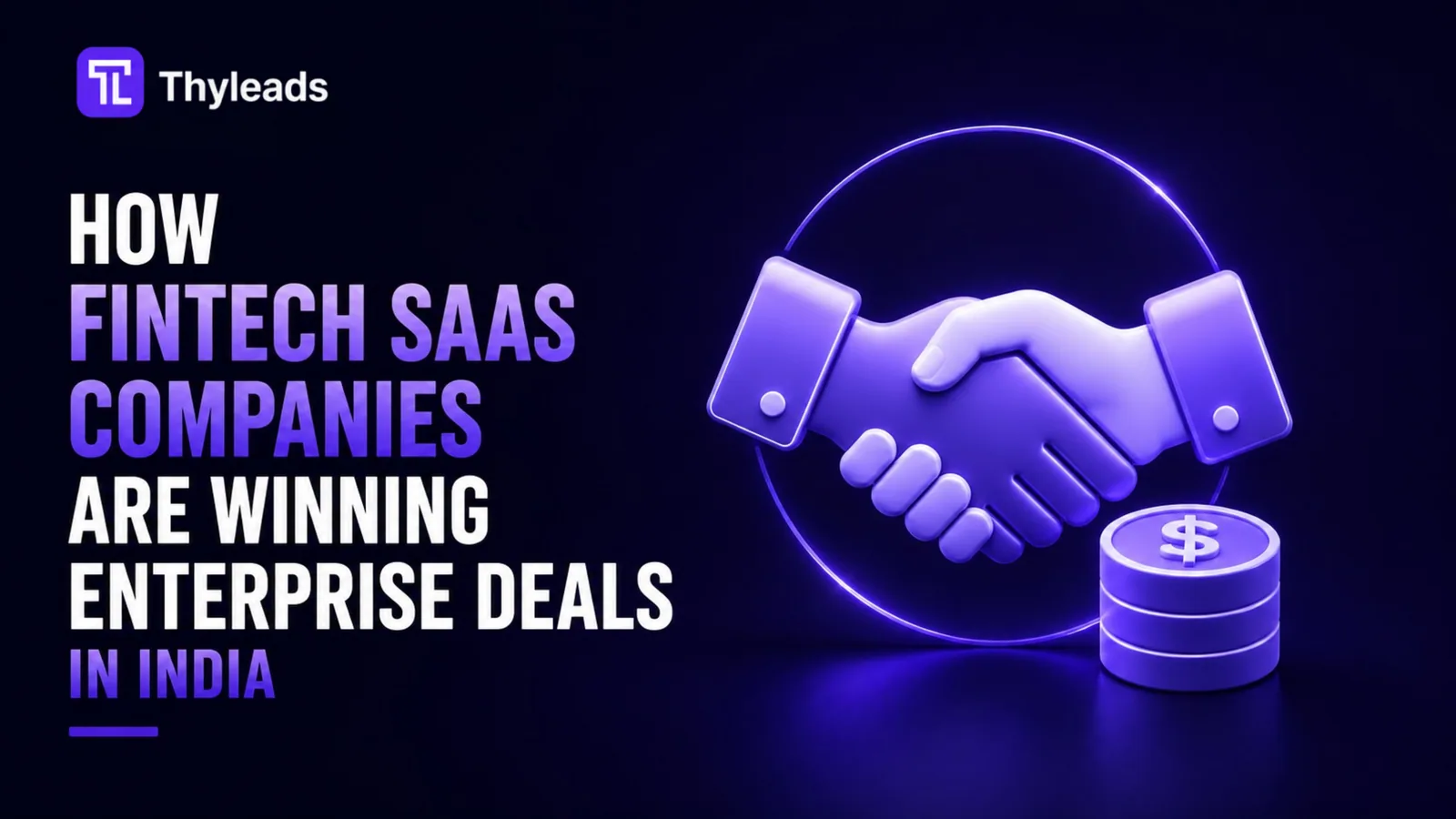 How Fintech SaaS Companies Are Winning Enterprise Deals in India (And What Most Get Wrong)